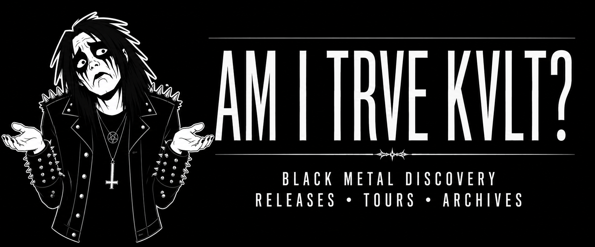 Am I Trve Kvlt